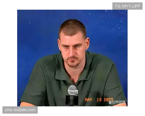 掘金战术僵化问题：末节过度依赖约基奇单打的效率下降